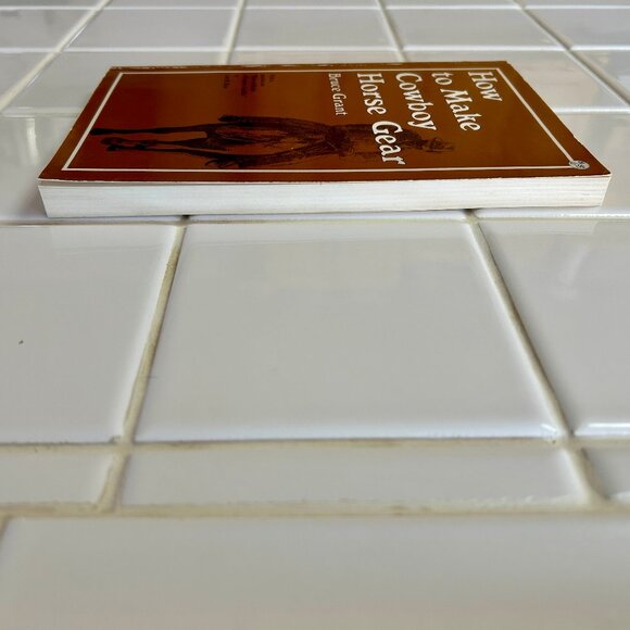 How to Make Cowboy Horse Gear PB Bruce Grant 1987 186 pg Rawhide Headstall Reins - Picture 6 of 11